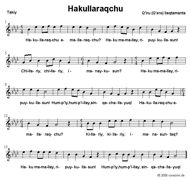Hakullaraqchu (Q'iru / Q'ero) - takina qillqasqa -  2006 runasimi.de
